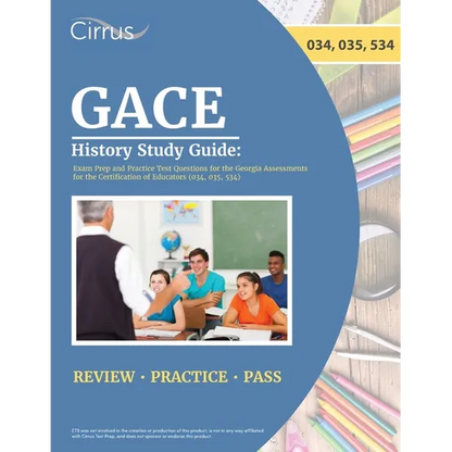 GACE History Study Guide: Exam Prep and Practice Test Questions for the Georgia Assessments for the Certification of Educators (034, 035, 534) - Paperback