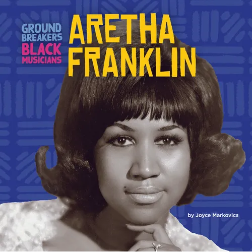 Aretha Franklin - Library Binding