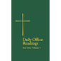 Daily Office Readings Year 1: Volume1 - Paperback