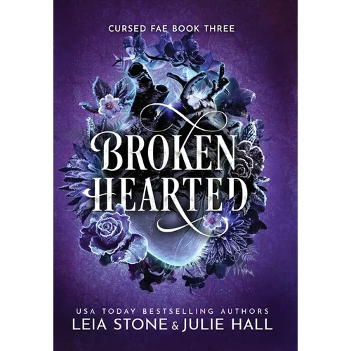 Broken Hearted - Hardcover