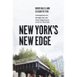New York's New Edge: Contemporary Art, the High Line, and Urban Megaprojects on the Far West Side - Paperback