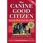 The Canine Good Citizen: Every Dog Can Be One - Paperback