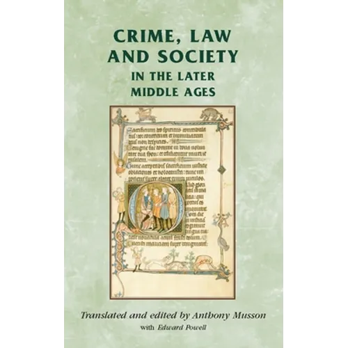 Crime, Law and Society in the Later Middle Ages - Paperback