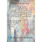 Jean, Warrior Princess: Be Transformed As You Brave Cancer's Storm - Paperback