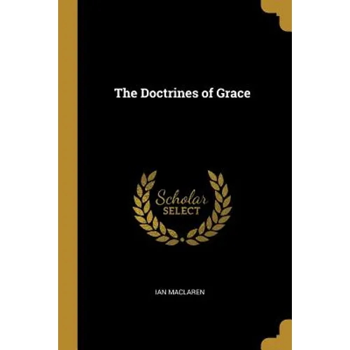 The Doctrines of Grace - Paperback