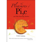 The Pleasures of Pi, E and Other Interesting Numbers - Hardcover