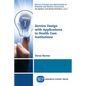 Service Design with Applications to Health Care Institutions - Paperback