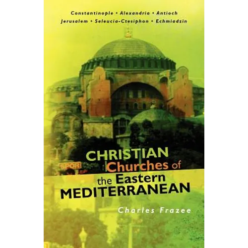 Christian Churches of the Eastern Mediterranean - Paperback