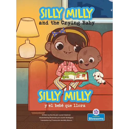 Silly Milly Y El Bebé Que Llora (Silly Milly and the Crying Baby) Bilingual Eng/Spa - Paperback