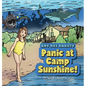 Panic at Camp Sunshine! - Hardcover