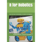 R for Robotics: Learn the basic terminologies of robotics for beginners - Paperback