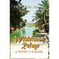 Wilderness Refuge: A Prophet's Kingdom - Paperback