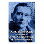 A.M. Burrage - The Acquital & Other Stories: Classics From The Master Of Horror - Paperback