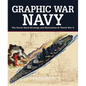 Graphic War Navy: The Secret Naval Drawings and Illustrations of World War II - Hardcover