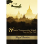 Heaven Tempers the Wind: Story of a War Child - Paperback
