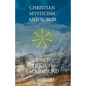 Christian Mysticism and Subud: and Subud the Sufi Background - Paperback