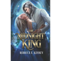 The Midnight King: A Cinderella Retelling - Paperback