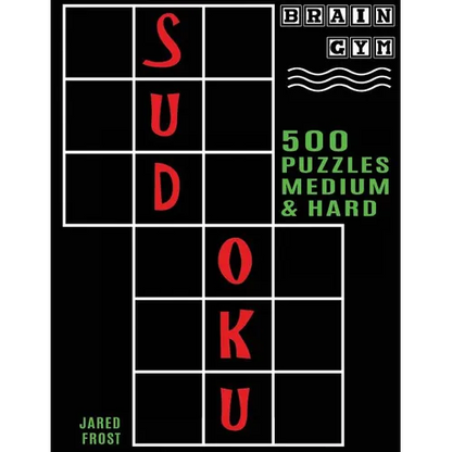 500 Sudoku Puzzles, Medium and Hard: Brain Gym Series Book - Paperback