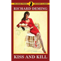Kiss and Kill - Paperback