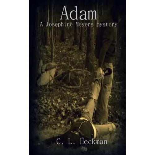 Adam: A Josephine Meyers Mystery - Paperback