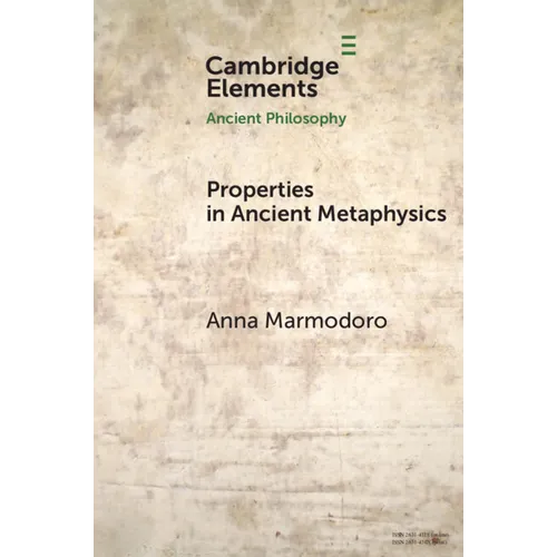 Properties in Ancient Metaphysics - Paperback