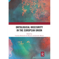 Ontological Insecurity in the European Union - Paperback
