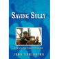 Saving Sully: Tales of a New England Fisherman - Hardcover