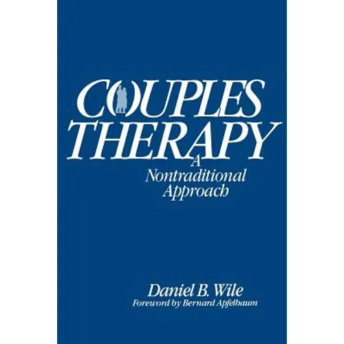 Couples Therapy: A Nontraditional Approach - Paperback