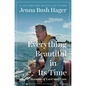 Everything Beautiful in Its Time: Seasons of Love and Loss - Hardcover