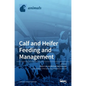Calf and Heifer Feeding and management - Hardcover