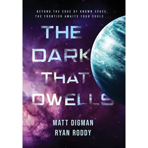 The Dark That Dwells - Hardcover