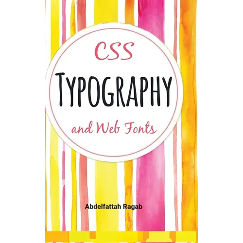 CSS Typography and Web Fonts - Hardcover