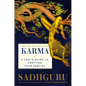 Karma: A Yogi's Guide to Crafting Your Destiny - Hardcover