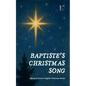 Baptiste's Christmas Song: Bilingual French-English Christmas Stories - Paperback