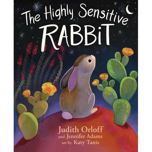 The Highly Sensitive Rabbit - Hardcover