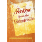 Notes from the Underground - Paperback