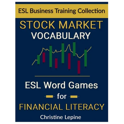 Stock Market Vocabulary: ESL Word Games for Financial Literacy - Paperback
