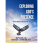 Exploring God's Presence: Prayer Manual for Everyday Success - Hardcover