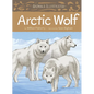 Animals Illustrated: Arctic Wolf - Hardcover