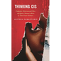 Thinking Cis: Cisgender, Heterosexual Men, and Queer Women's Roles in Anti-Trans Violence - Hardcover