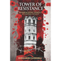 Tower of Resistance: Markagjoni Family An Albanian Dynasty - Paperback