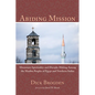 Abiding Mission: Missionary Spirituality and Disciple-Making Among the Muslim Peoples of Egypt and Northern Sudan - Hardcover