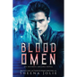Blood Omen: An Infinite Arcana Novella - Paperback