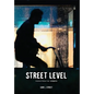 Street Level: Poems From the Streets - Hardcover
