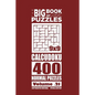 The Big Book of Logic Puzzles - Calcudoku 400 Normal (Volume 21) - Paperback