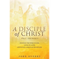 A Disciple of Christ Vol 1 - The Basics - Paperback