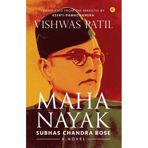 Mahanayak: Subhas Chandra Bose - A Novel - Paperback