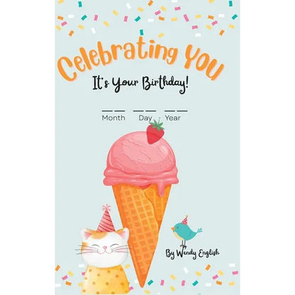 Celebrating You It's Your Birthday! - Hardcover