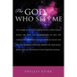 The God Who Sees Me - Paperback
