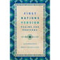 First Nations Version Psalms and Proverbs: An Indigenous Bible Translation - Paperback